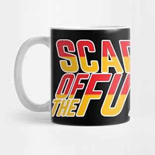 Scared Of The Future Mug